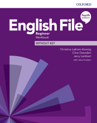 Cover image: English File 4E Beginner Work Book without answers 4th edition 9780194031189