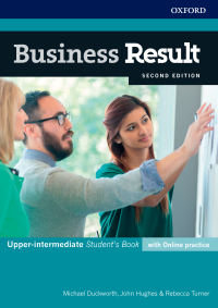 Cover image: Business Result 2E Upper-intermediate Student's Book 2nd edition 9780194739009