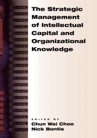 Omslagafbeelding: The Strategic Management of Intellectual Capital and Organizational Knowledge 1st edition 9780195138665