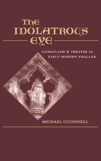 Cover image: The Idolatrous Eye 9780195132052