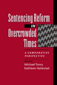 Cover image: Sentencing Reform in Overcrowded Times 1st edition 9780195107876