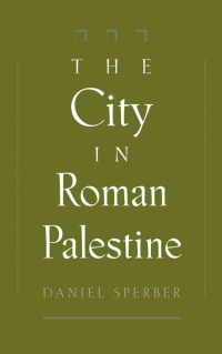 Cover image: The City in Roman Palestine 9780195098822