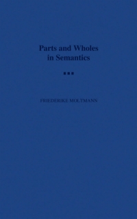 Titelbild: Parts and Wholes in Semantics 9780195154931