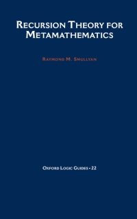 Cover image: Recursion Theory for Metamathematics 9780195082326