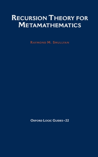 Imagen de portada: Recursion Theory for Metamathematics 9780195082326