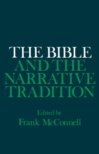 Immagine di copertina: The Bible and the Narrative Tradition 1st edition 9780195070026