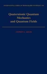 Cover image: Quaternionic Quantum Mechanics and Quantum Fields 9780195066432