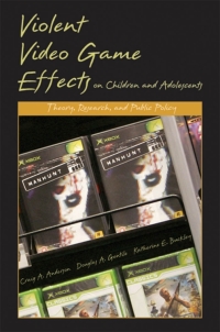 Cover image: Violent Video Game Effects on Children and Adolescents 9780195309836