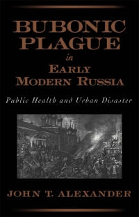 Imagen de portada: Bubonic Plague in Early Modern Russia 9780195158182