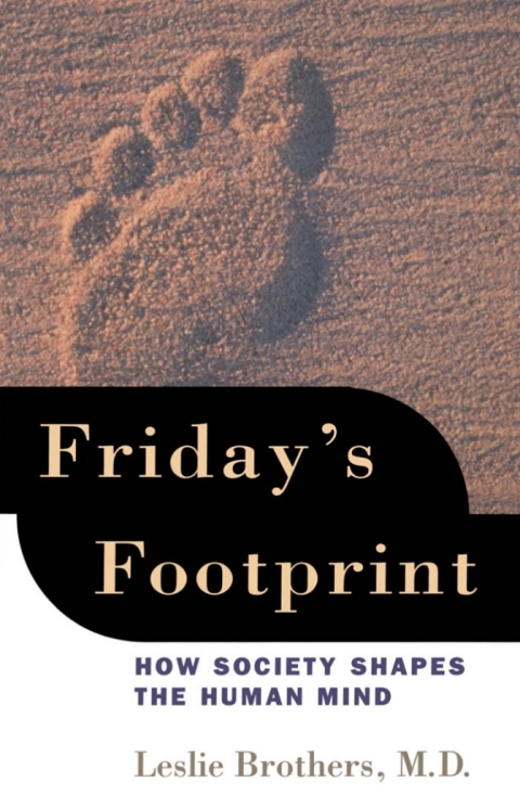 Friday's Footprint: How Society Shapes the Human Mind - FULL INSTANT DOWNLOAD | PDF DOCX EPUB