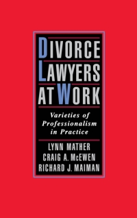 Cover image: Divorce Lawyers at Work 9780195145151