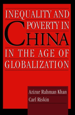 Cover image: Inequality and Poverty in China in the Age of Globalization 9780195136494