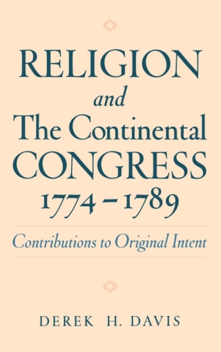 Omslagafbeelding: Religion and the Continental Congress, 1774-1789 9780195133554