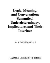 Omslagafbeelding: Logic, Meaning, and Conversation 9780195133004