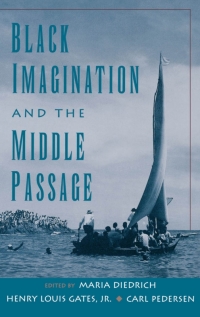 Imagen de portada: Black Imagination and the Middle Passage 1st edition 9780195126419