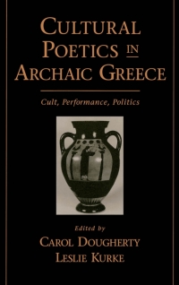 Imagen de portada: Cultural Poetics in Archaic Greece 1st edition 9780195124156