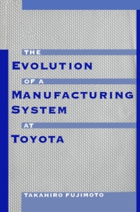 Cover image: The Evolution of a Manufacturing System at Toyota 9780195123203