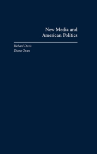 Immagine di copertina: New Media and American Politics 9780195120615