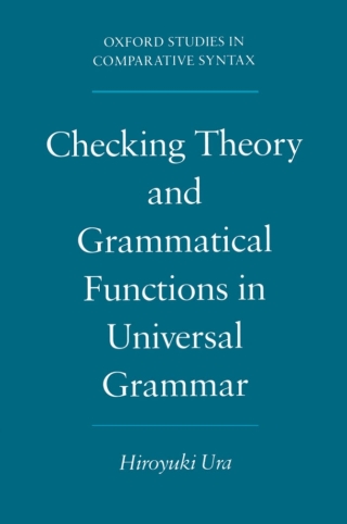Cover image: Checking Theory and Grammatical Functions in Universal Grammar 9780195118384