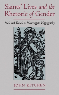 Cover image: Saints' Lives and the Rhetoric of Gender 9780195117226