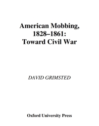 Cover image: American Mobbing, 1828-1861 9780195117073