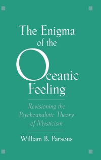 Cover image: The Enigma of the Oceanic Feeling 9780195115086
