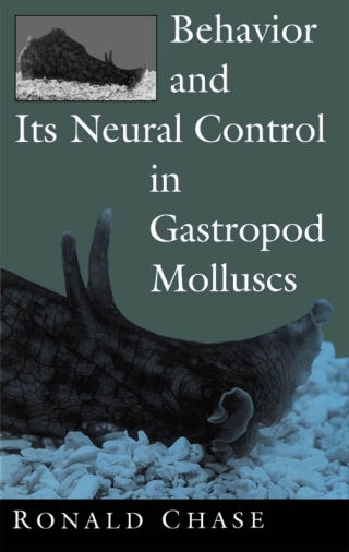 Immagine di copertina: Behavior and Its Neural Control in Gastropod Molluscs 9780195113143