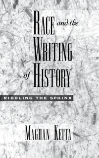Cover image: Race and the Writing of History 9780195112740