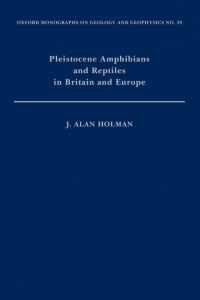 صورة الغلاف: Pleistocene Amphibians and Reptiles in Britain and Europe 9780195112320