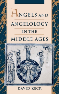 Omslagafbeelding: Angels and Angelology in the Middle Ages 9780195110975