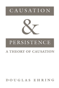 Cover image: Causation and Persistence 9780195107944