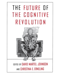 صورة الغلاف: The Future of the Cognitive Revolution 1st edition 9780195103342