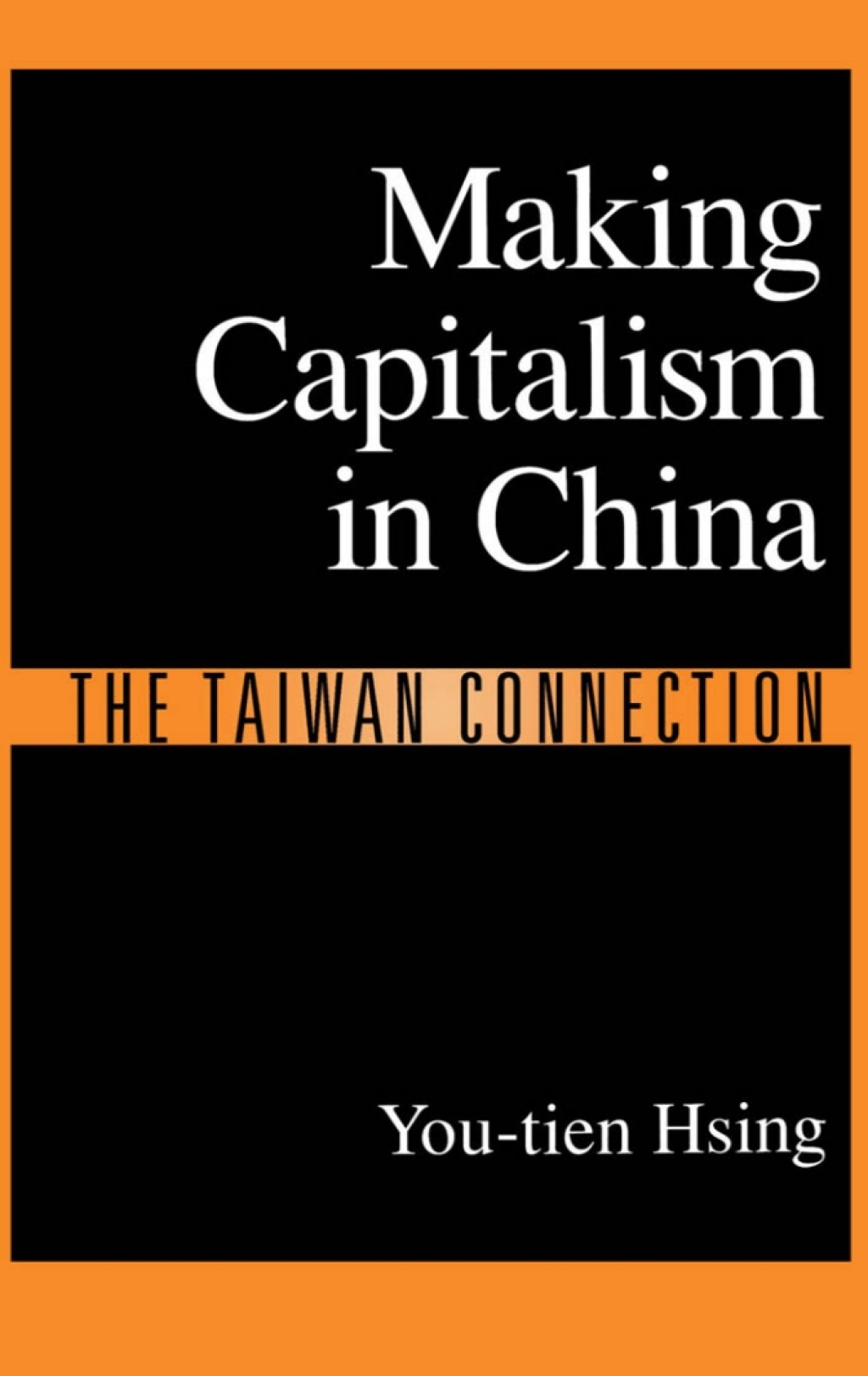 Making Capitalism in China The Taiwan Connection