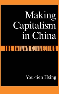 Cover image: Making Capitalism in China 9780195103243