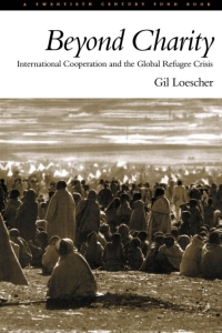 Omslagafbeelding: Beyond Charity: International Cooperation and the Global Refugee Crisis 9780195102949