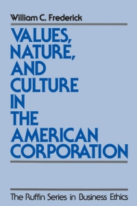 Cover image: Values, Nature, and Culture in the American Corporation 9780195094114