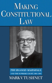 Cover image: Making Constitutional Law 9780195093148