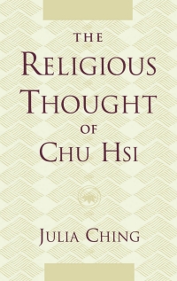 Imagen de portada: The Religious Thought of Chu Hsi 9780195091892