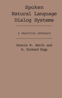 Cover image: Spoken Natural Language Dialog Systems 9780195091878