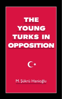 Cover image: The Young Turks in Opposition 9780195091151