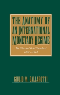 Imagen de portada: The Anatomy of an International Monetary Regime 9780195089905