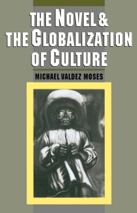 Imagen de portada: The Novel and the Globalization of Culture 9780195089523