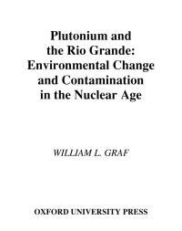 Cover image: Plutonium and the Rio Grande 9780195089332