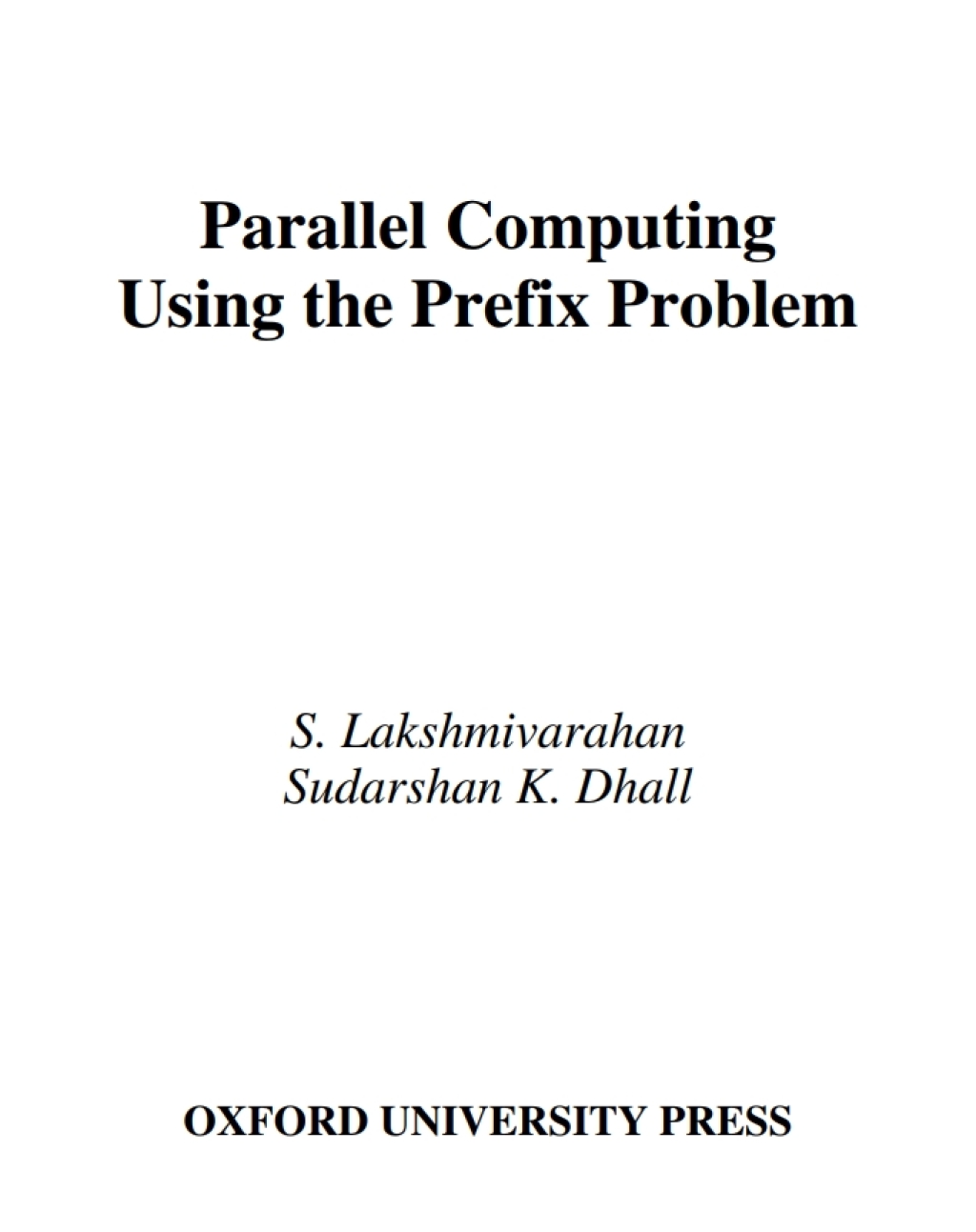 Parallel Computing Using the Prefix Problem (eBook Rental)