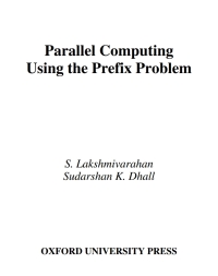 صورة الغلاف: Parallel Computing Using the Prefix Problem 9780195088496