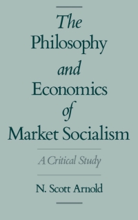 Cover image: The Philosophy and Economics of Market Socialism 9780195088274