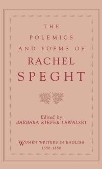 Cover image: The Polemics and Poems of Rachel Speght 9780195086157