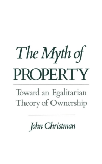 Cover image: The Myth of Property 9780195085945