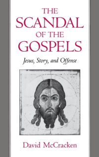 Titelbild: The Scandal of the Gospels 9780195084283