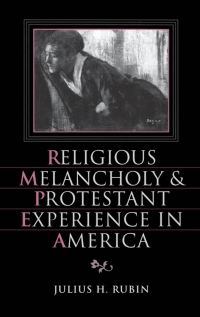 Imagen de portada: Religious Melancholy and Protestant Experience in America 9780195083019